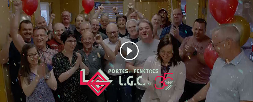 Portes et Fenêtres LGC - 35 ans